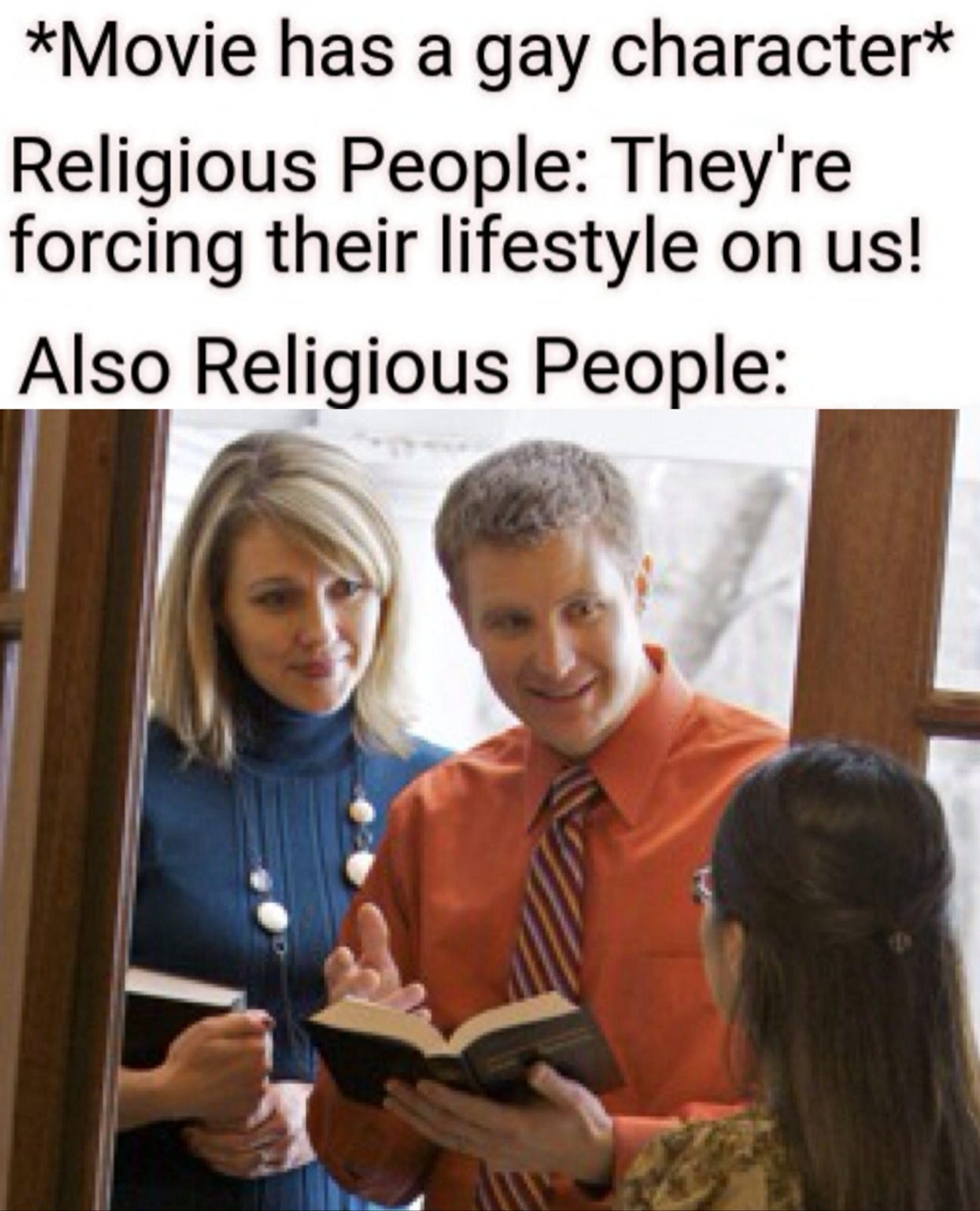 Missionaries prosletyzling at a door with caption pointing out the hyprocrisy of evangelicals that says LGBTQ people "force their lifestyle" on others