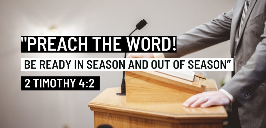 PREACH THE WORD! BE READY IN AND OUT OF SEASON” 2 TIM 4:2 – Klang Church Of  Christ