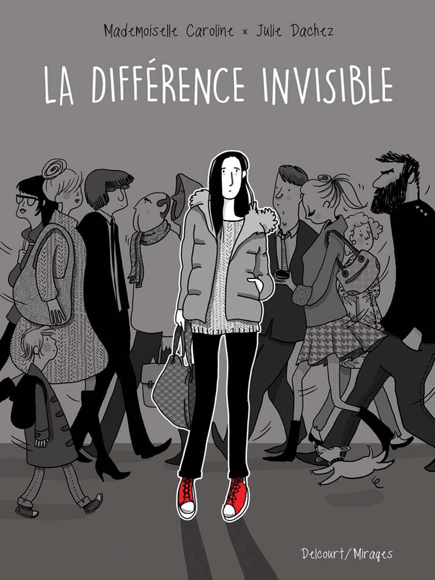 La Différence invisible de Mademoiselle caroline, Julie Dachez,  Mademoiselle caroline - Album | Editions Delcourt