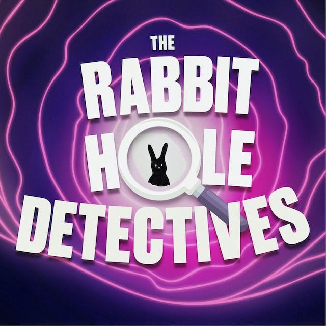 The Rabbit Hole Detectives