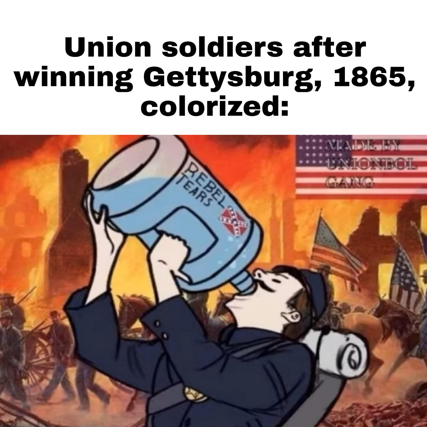 Oh boy, I do love some rebel tears on a weekday : r/HistoryMemes