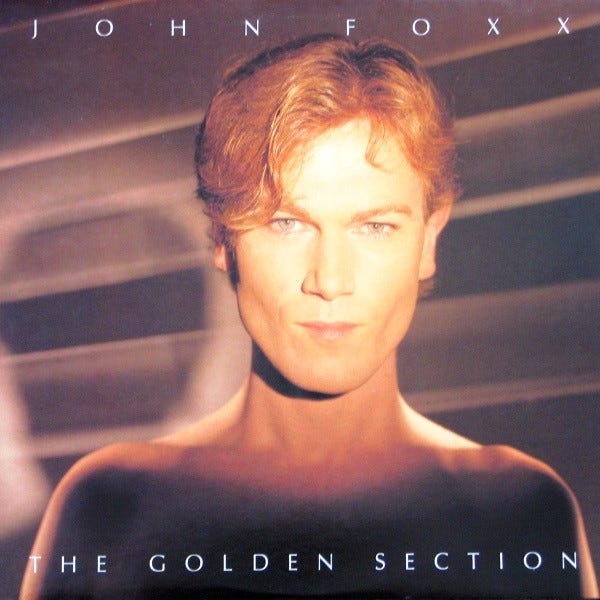 Cover of The Golden Section with portrait of John Foxx.