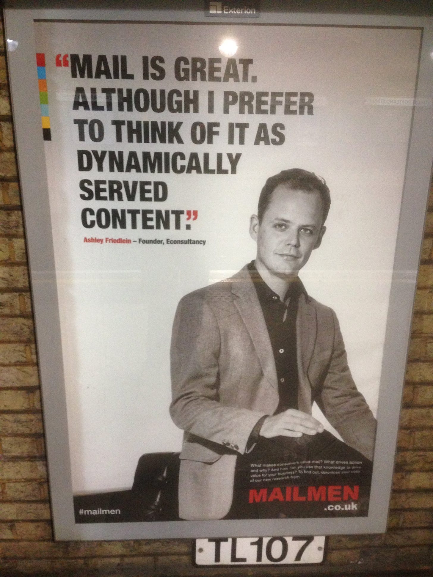 Advertising poster that says some terrible marketing jargon "Mail is great but I prefer to think of it as dynamically served content."