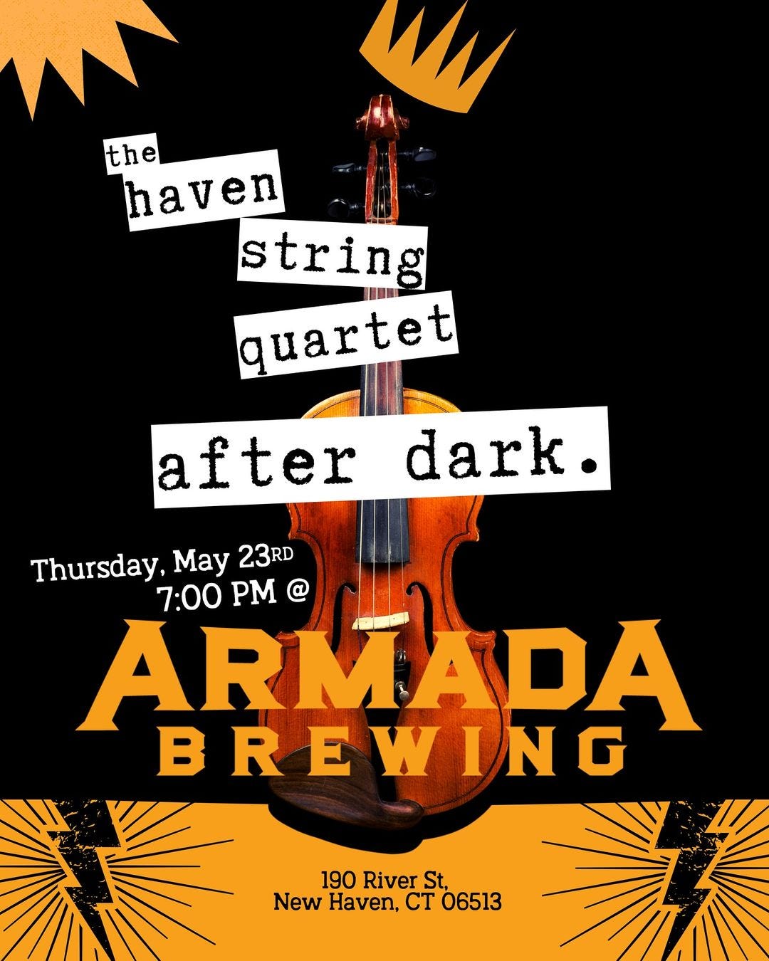 May be an image of violin and text that says 'WM the haven string quartet after dark Thursday, May 23RD 7:00 PM @ ARMADA DA BREWIN G 190 River St, New Haven, CT NewHaven,CT06513 06513'