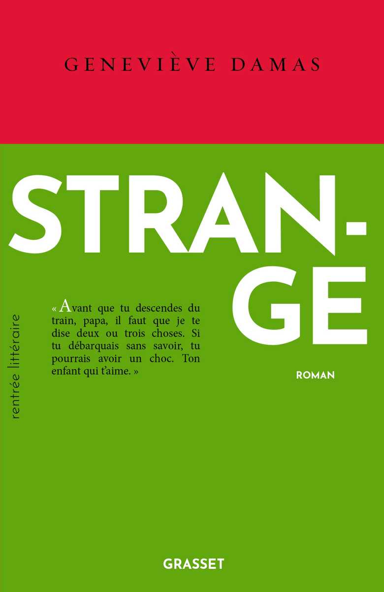 Strange (Grand format - Broché 2023), de Geneviève Damas | Grasset
