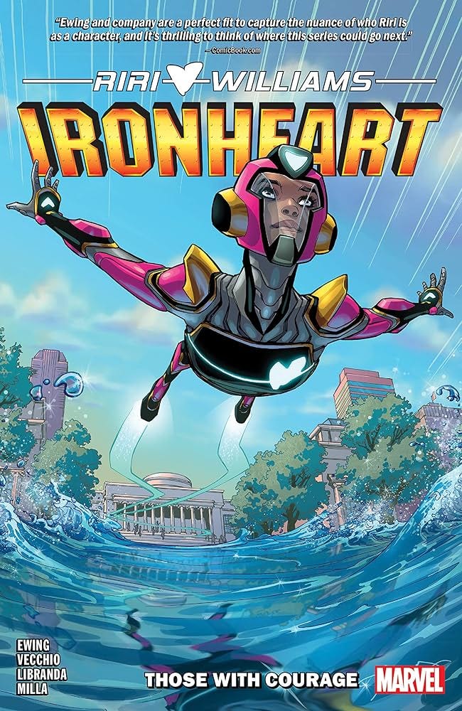IRONHEART VOL. 1: THOSE WITH COURAGE by Ewing, Eve