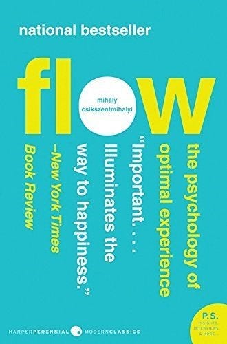 Flow by Csikszenthmihalyi,Mihaly | Goodreads