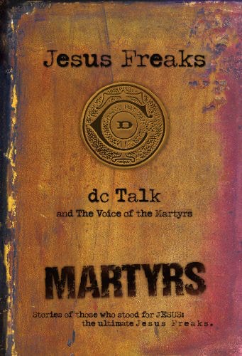 Jesus Freaks: Martyrs: Stories of Those Who Stood for Jesus: The Ultimate  Jesus Freaks See more