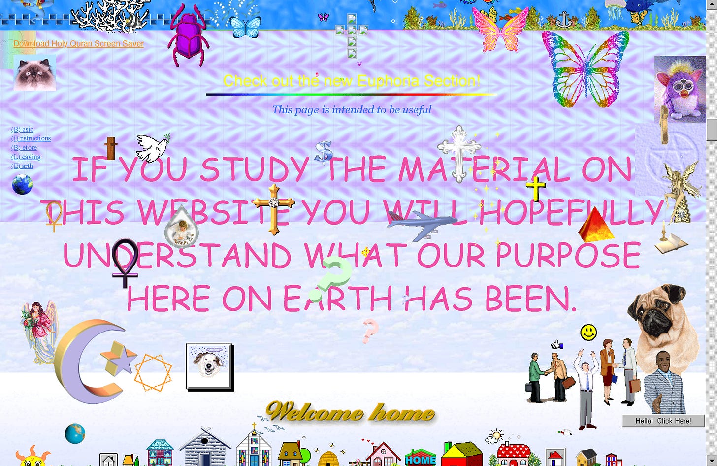 a chaotic webpage with many textures, clip art illustrations of pugs, people, houses, butterflies, and the text "if you study the material on this website you will hopefully understand what our purpose here on earth has been"