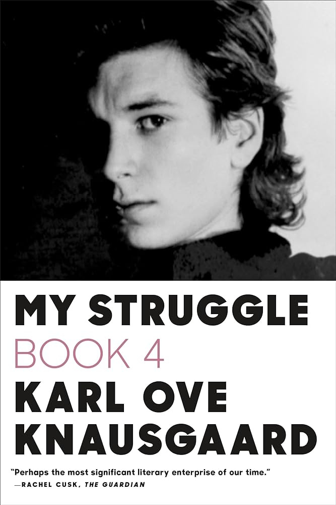 My Struggle: Book 4 (My Struggle, 4): Knausgaard, Karl Ove, Bartlett, Don:  9780374534172: Amazon.com: Books