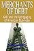 Merchants of Debt: KKR and the Mortgaging of American Business