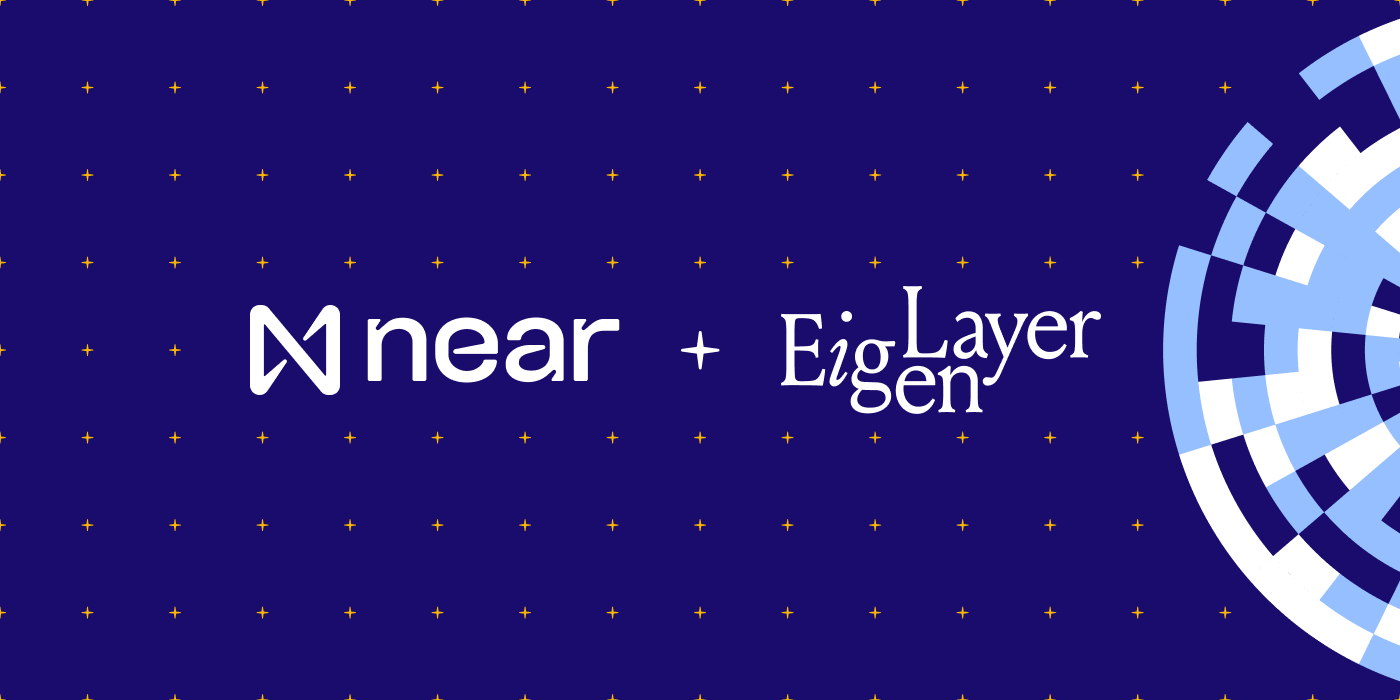 NEAR Foundation and Eigen Labs Partner to Enable Faster, Cheaper Web3  Transactions for Ethereum Rollups via EigenLayer – NEAR Protocol