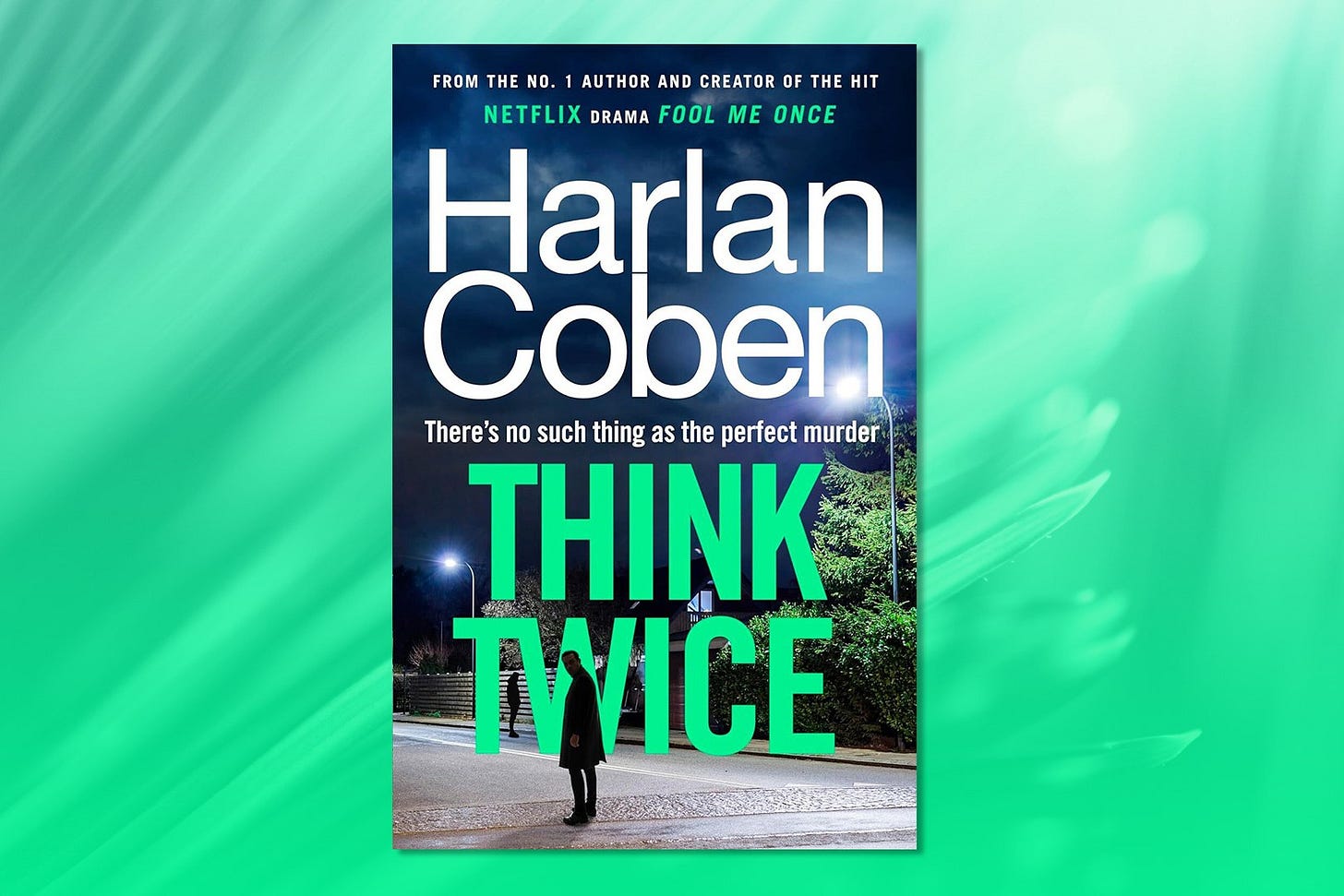 Win a copy of Think Twice by Harlan Coben in this week's Fabulous book  competition | The US Sun