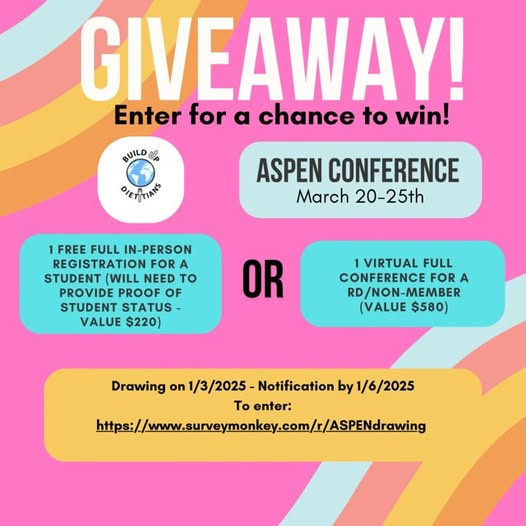 May be a graphic of text that says 'BUILD ยล GIVEAWAY! Enter for a chance to win! ะกร ASPEN CONFERENCE March 20-25th 1 1FREE FULL IN-PERSON REGISTRATION FOR A STUDENT (WILL NEED to PROVIDE PROOF OF STUDENT STATUS- VALUE $220) OR 1 VIRTUAL FULL CONFERENCE FOR A RD/NON-MEMBER (VALUE $580) Drawing on 1/3/2025 Notification by 1/6/2025 To enter: https:/ww.aea.eom/'