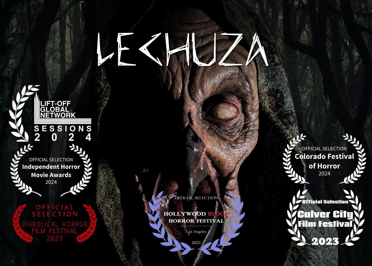 May be an image of text that says 'IFT-OFF GLOBAL NETWORK LEKHUZA SESSIONS 2 OFFICIAL SELECTION Independent Horror Movie Awards 2024 OFFICIAL SELECTION Colorado Festival ofHorror 2024 HOLLYWOOD WOOD HORROR HORFESTIVAL FESTIVAL official Selection Culver City Film Festival 2023'