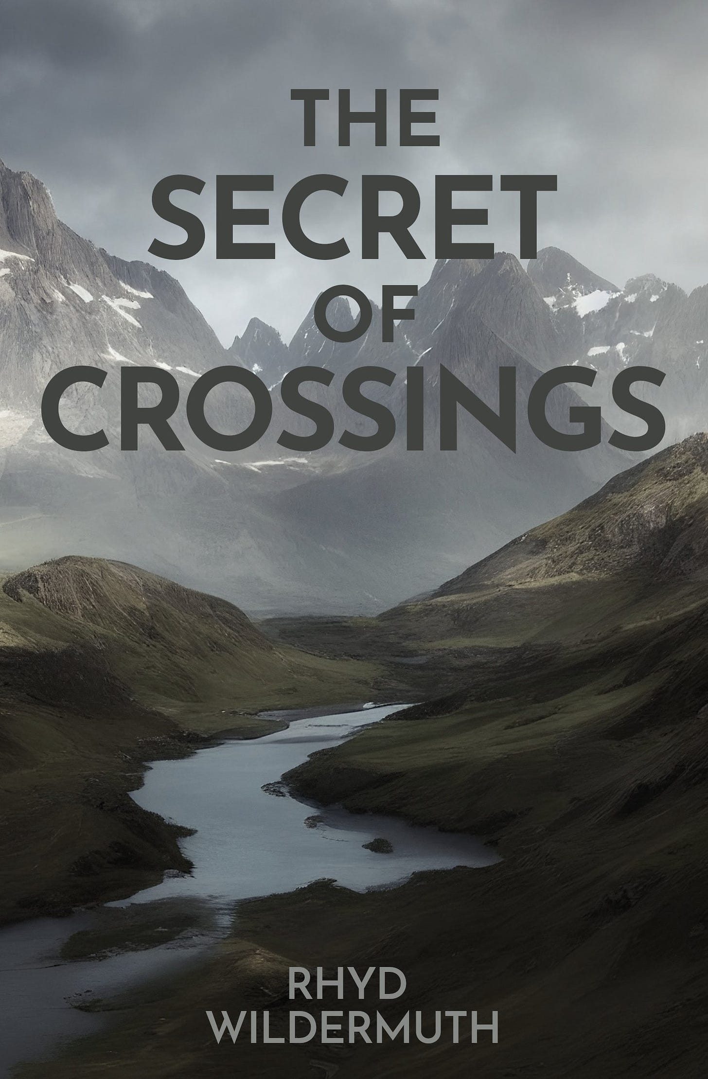 The Secret of Crossings by Rhyd Wildermuth (print edition)