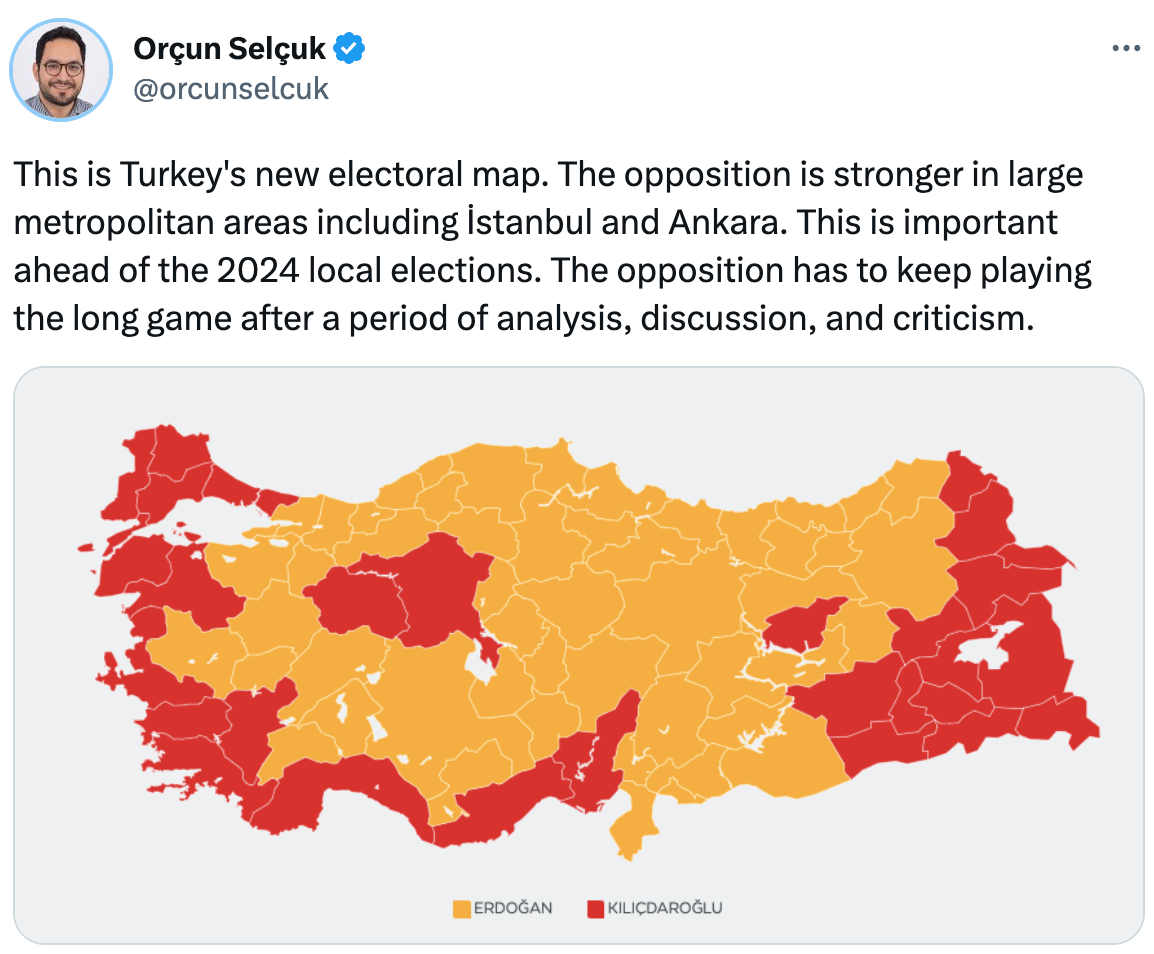 Orçun Selçuk @orcunselcuk This is Turkey's new electoral map. The opposition is stronger in large metropolitan areas including İstanbul and Ankara. This is important ahead of the 2024 local elections. The opposition has to keep playing the long game after a period of analysis, discussion, and criticism.