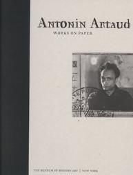 Antonin Artaud by Antonin Artaud