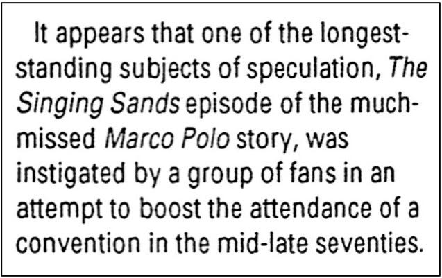 Fanzine cutting reporting that a long-standing rumour abut the Marco Polo episode The Singing Sands was started by a group of fans in an attempt to boost attendance at a convention in the mid/late seventies.