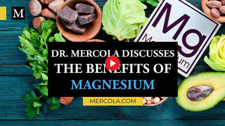 Dr. Mercola Discusses the Benefits of Magnesium