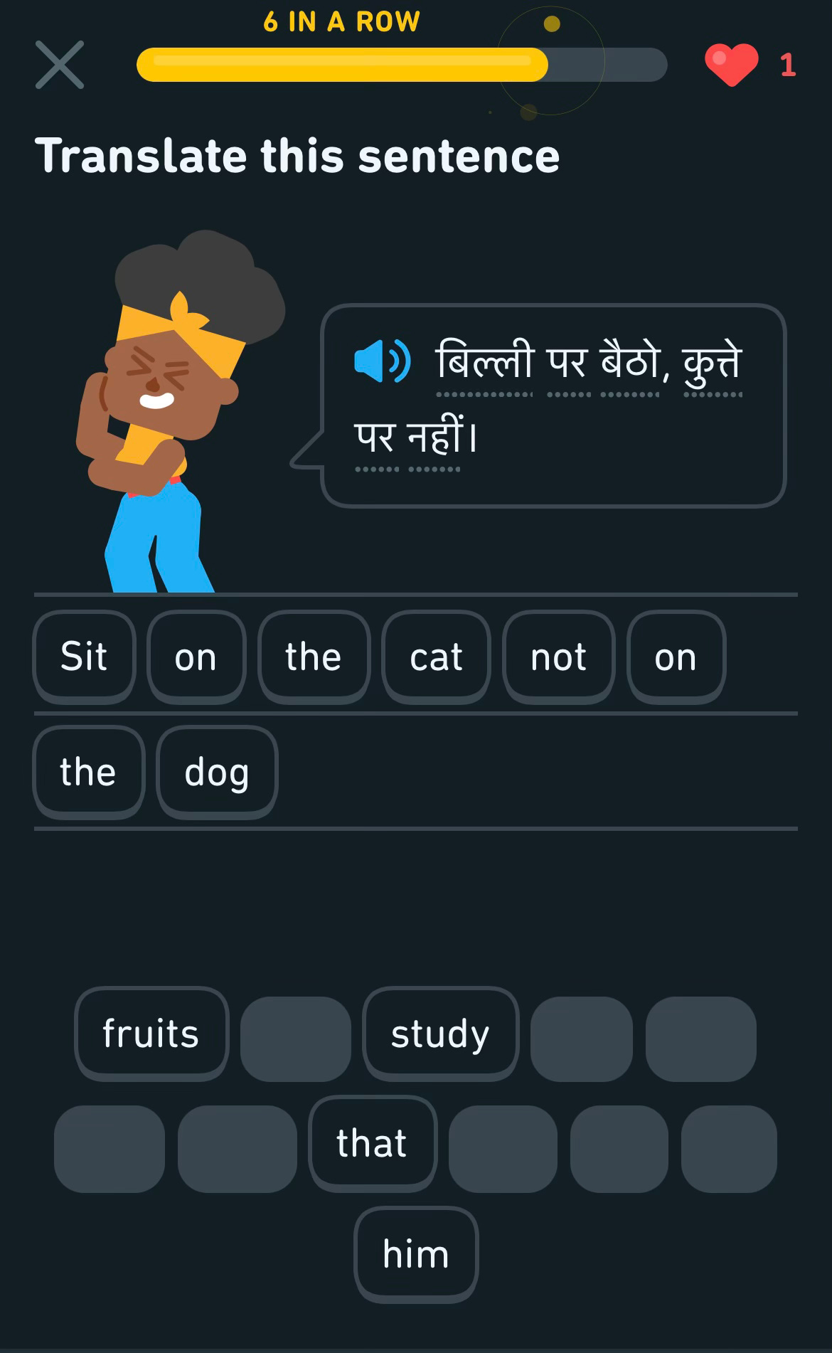 On the left side of this Duolingo screenshot, a cartoon black woman with a yellow top and bandana dances. She wears blue jeans. The sentence "Sit on the cat not on the dog" is written in Hindi and English.