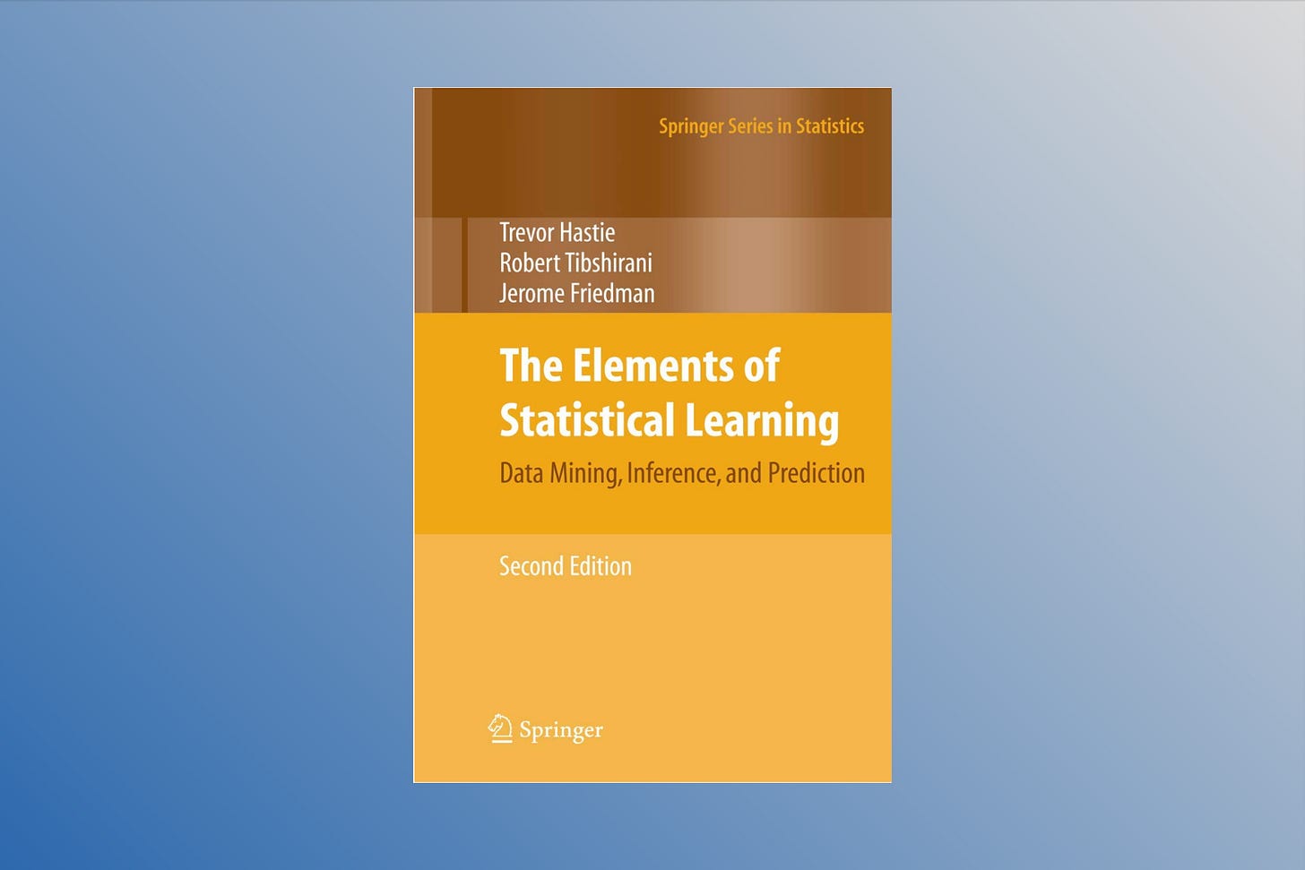 The Elements of Statistical Learning: Data Mining, Inference, and Prediction*