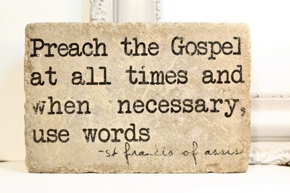 When necessary, use words" — Gottesdienst