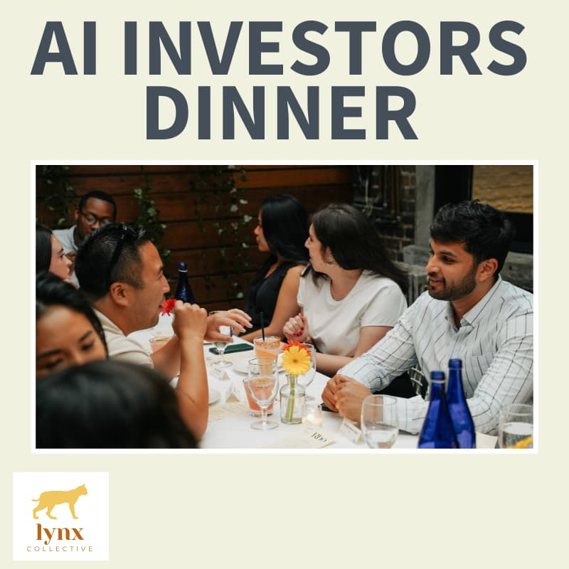 Cover Image for AI Investors Dinner (organized by Lynx Collective)