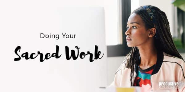 A woman with long box braided hair looks to the left side of the frame, out of a window. Text overlay: Doing Your Sacred Work