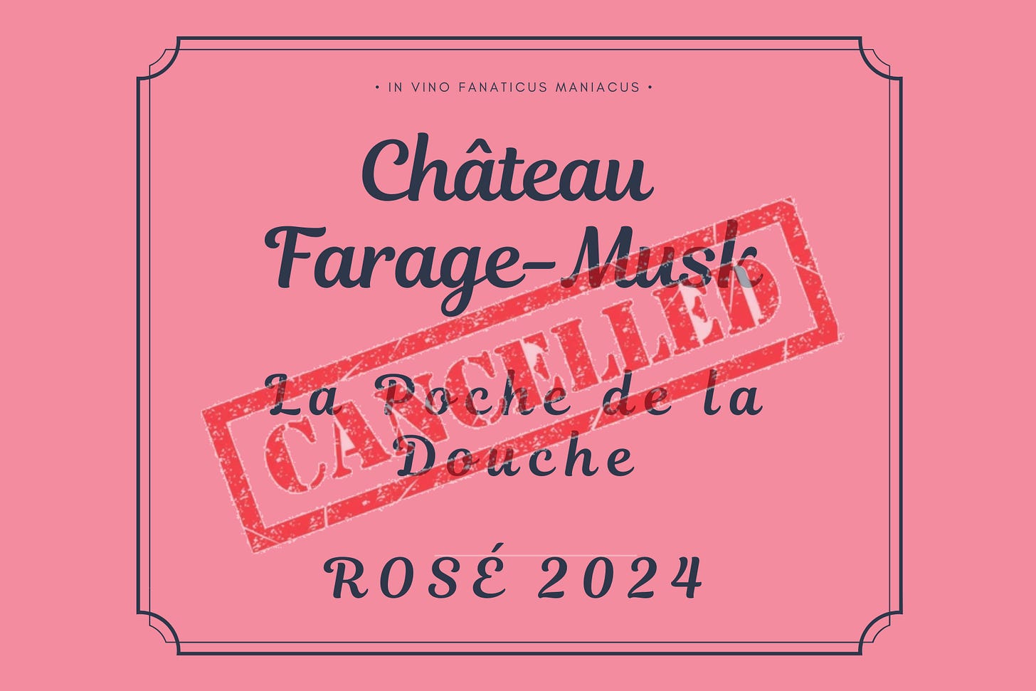 Farage Musk - La Poche de la Douche Rosé wine label