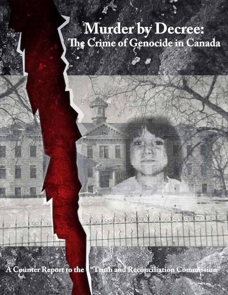 Murder by Decree: The Crime of Genocide in Canada: A Counter Report to the  “Truth and Reconciliation Commission”: Annett, Kevin Daniel: 9781530145614:  Books - Amazon.ca