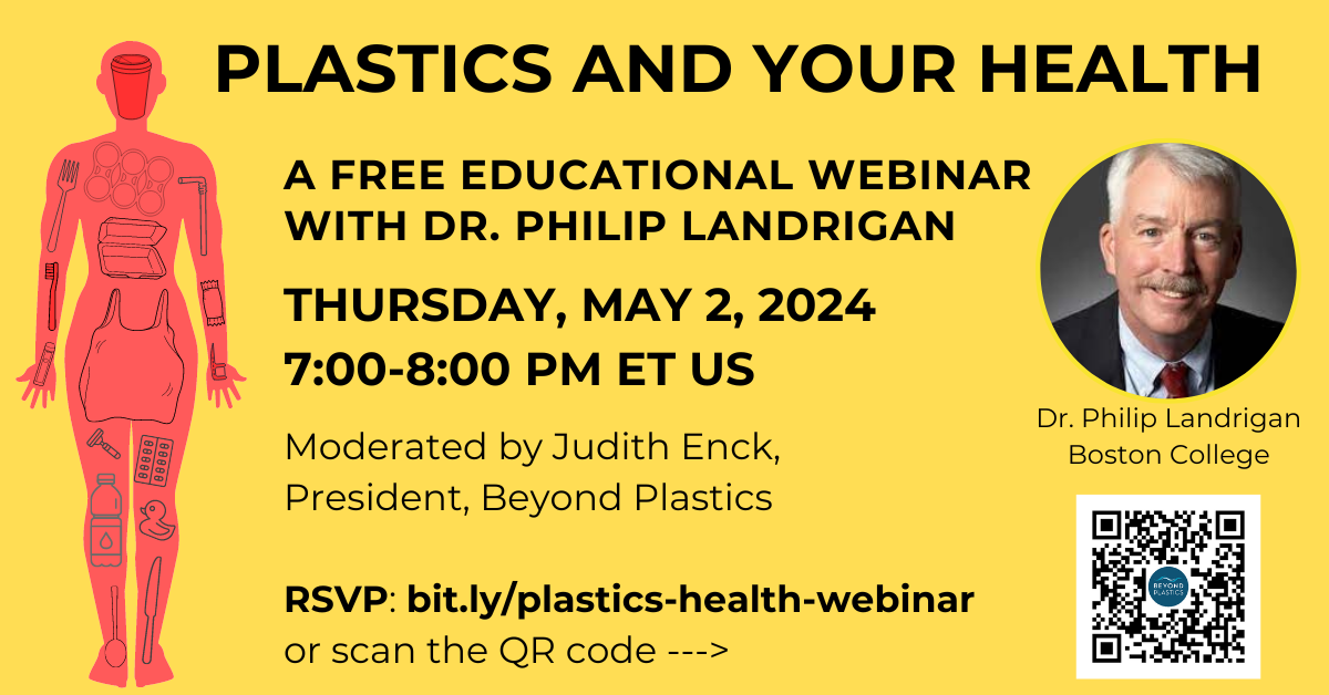 Join us on May 2 for a free educational webinar on Plastics and Your Health