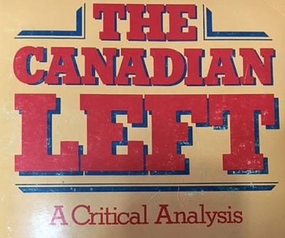 The Canadian Left: A Critical Analysis