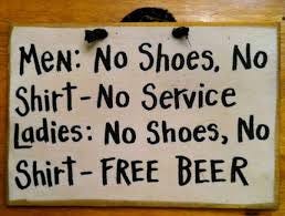 Why do restaurants say 'no shoes, no shirt, no service'? Is it based on  some historical reason? - Quora