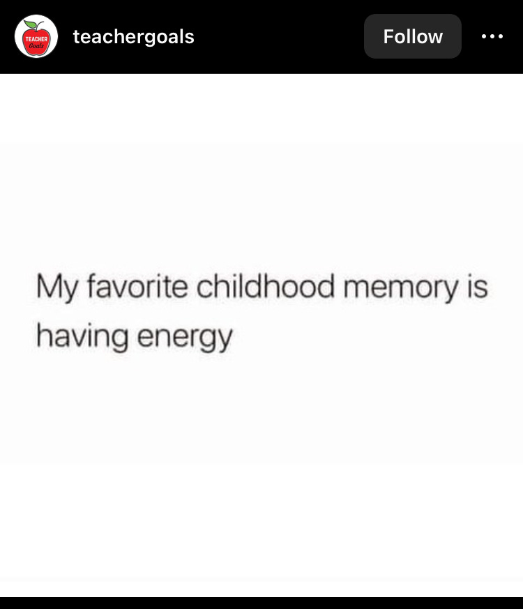 meme that says "my favorite childhood memory is having energy
