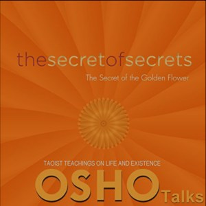 Cover page of book The secret of secret, the secret of golden flower, Taoist teachings on life and existence. Osho talks
