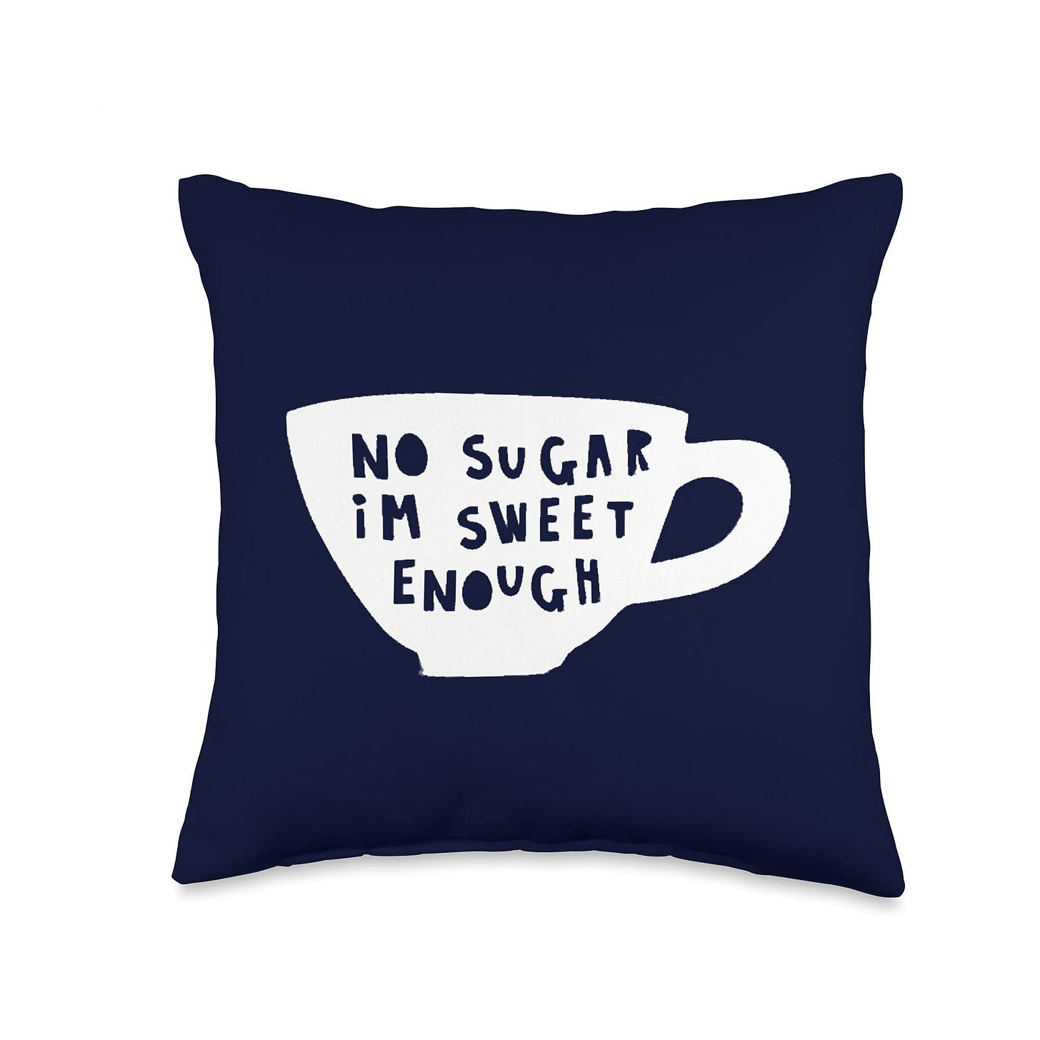 Amazon.com: Sarcasm Humor Keto Diet Lovers Gift Tshirt No Sugar I'm Sweet  Enough Diabetic Humour Design Throw Pillow, 16x16, Multicolor : Home &  Kitchen