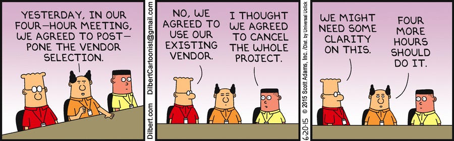 The True Cost of the “Dilbert Meeting” - by Austin & Jason