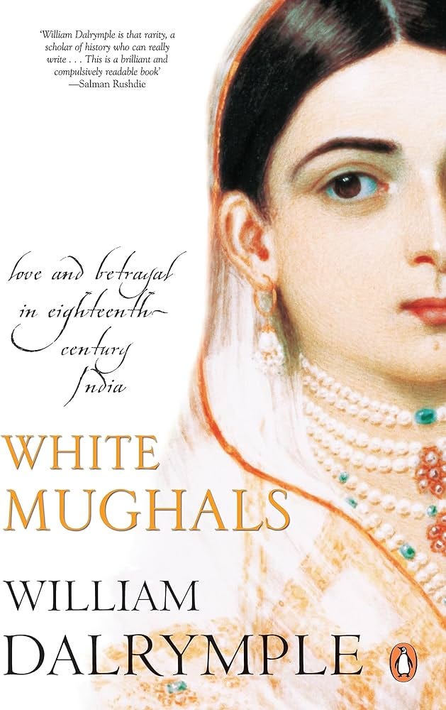 White Mughals : William Dalrymple: Amazon.es: Libros