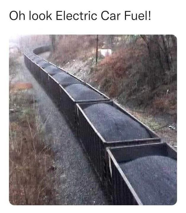 May be an image of train, railroad and text that says 'Oh look Electric Car Fuel!'