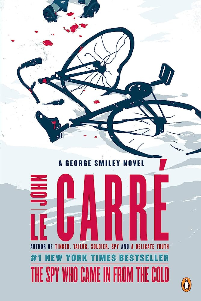 The Spy Who Came in from the Cold: A... by le Carré, John