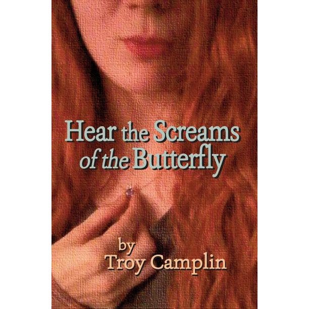 Hear the Screams of the Butterfly (Paperback) - Walmart.com