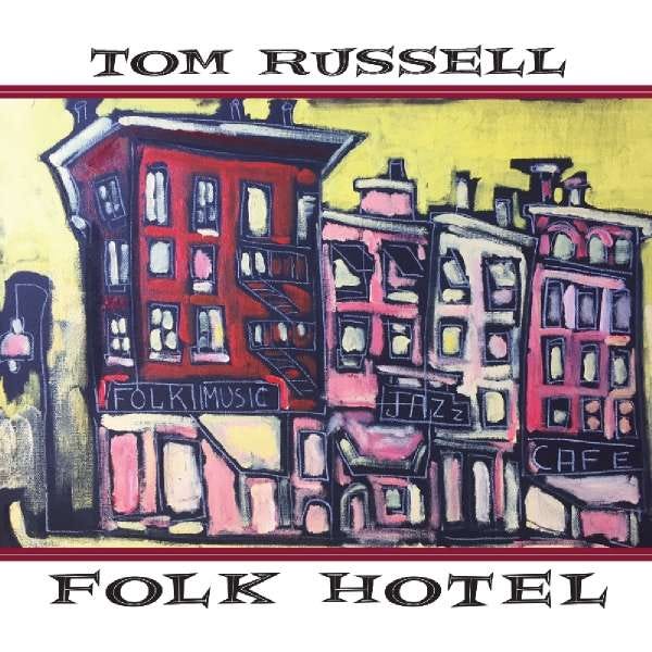 Tom Russell: Folk Hotel (CD) - jpc