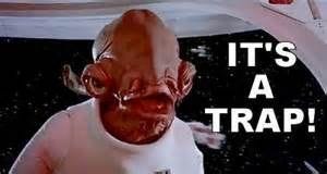 Ackbar its a trap meme