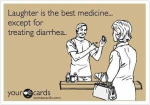 MEMES-laughter-is-best-medicine-except-for-diarrhea