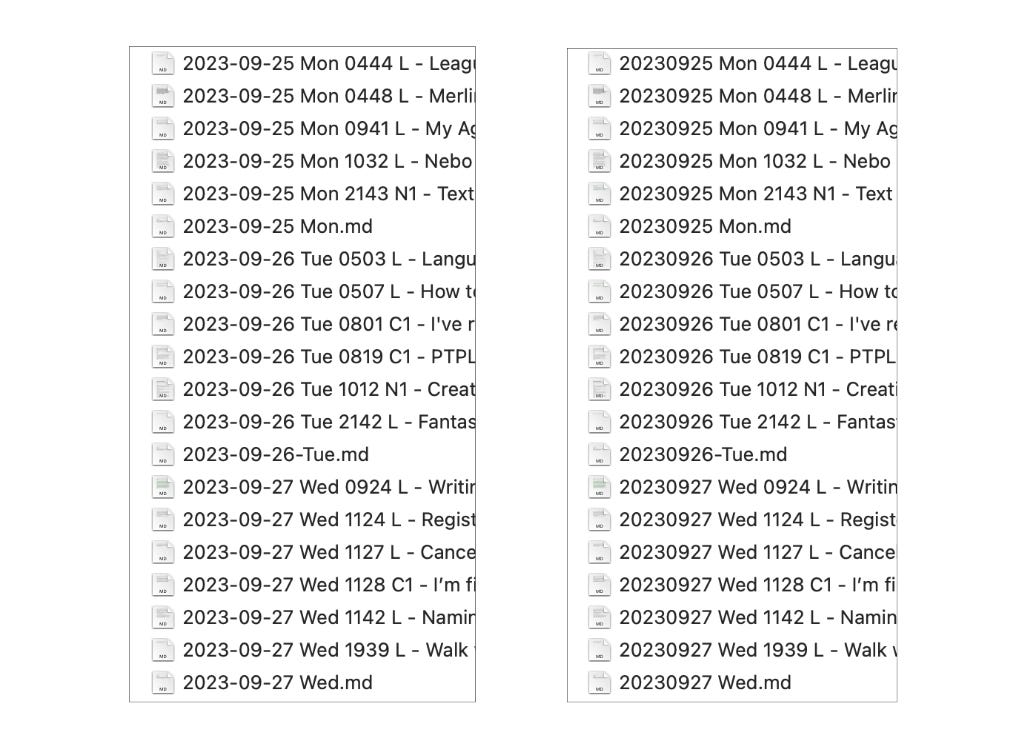 Two truncated screenshots of the Finder on a Mac, showing the names of 20 files in two different formats. Files in the screenshot on the left typically look like this: 2023–09–27 Wed 1124 L — File name. Files in the screenshot on the right typically look like this: 20230927 Wed 1124 L — File name.