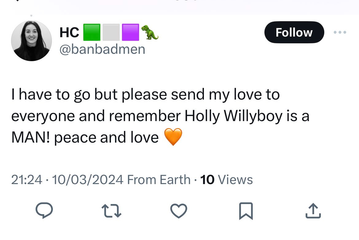 @banbadmen I have to go but please send my love to everyone and remember Holly Willyboy is a MAN! peace and love 🧡