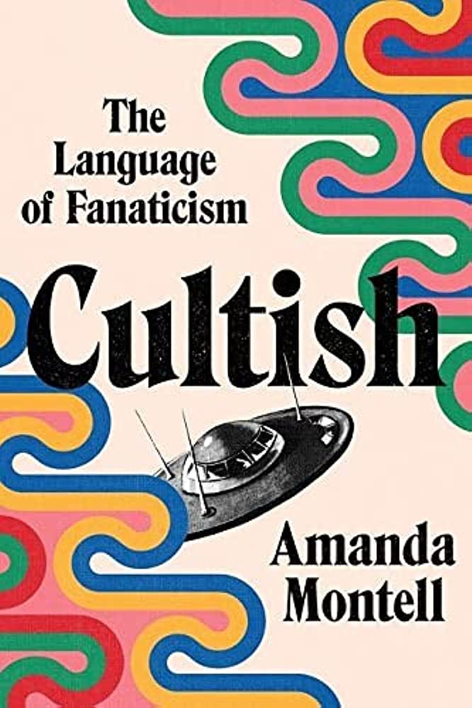 book cover: Cult-ish by Amanda Montell. Features colorful graphics lines framing the cover, with the title in bold text at the center.