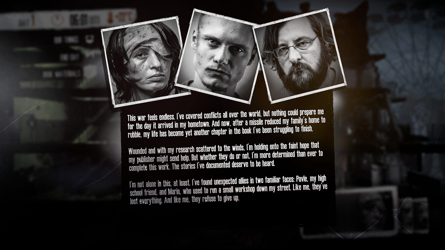 A screenshot of This War of mine, showing Katia, Pavle, and Marin's portraits over a text that begins with: "This war feels endless."