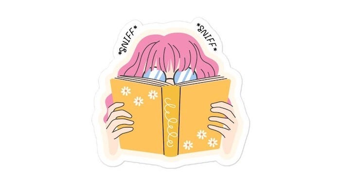 a sticker of someone with their nose in a book and the text *sniff* *sniff*